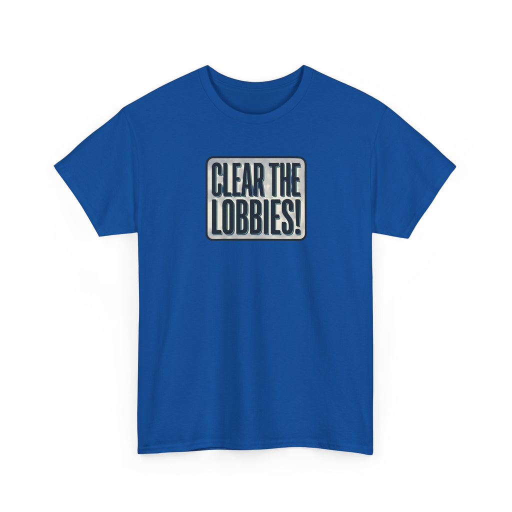Clear The Lobbies