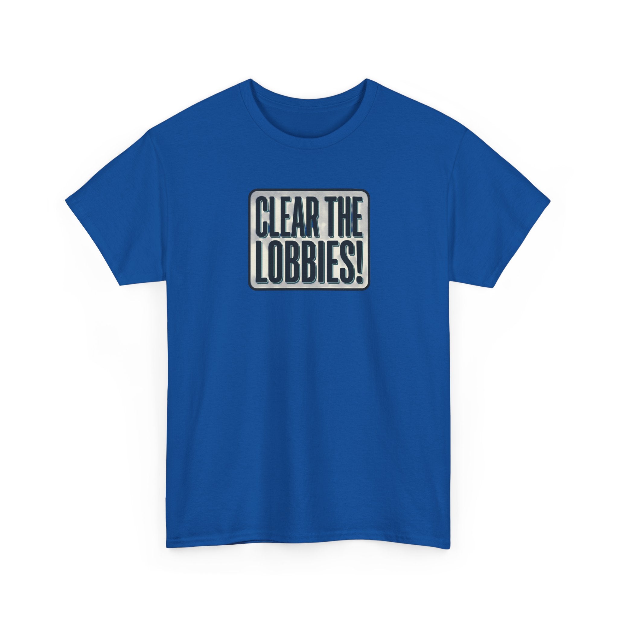 Clear The Lobbies