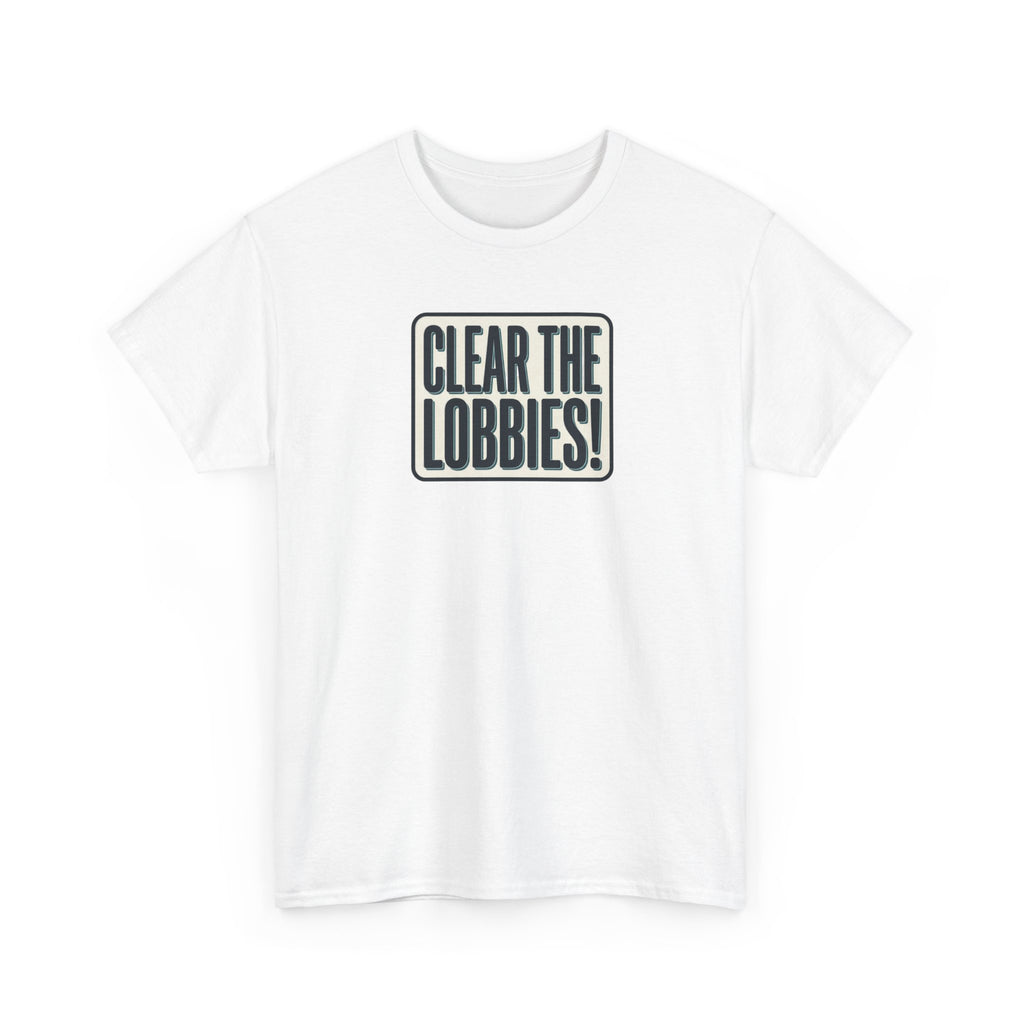 Clear The Lobbies