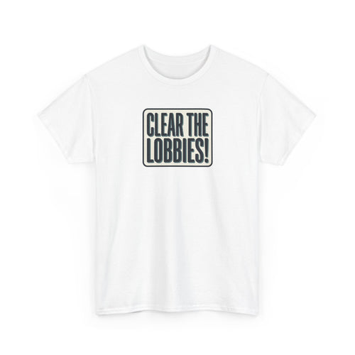 Clear The Lobbies