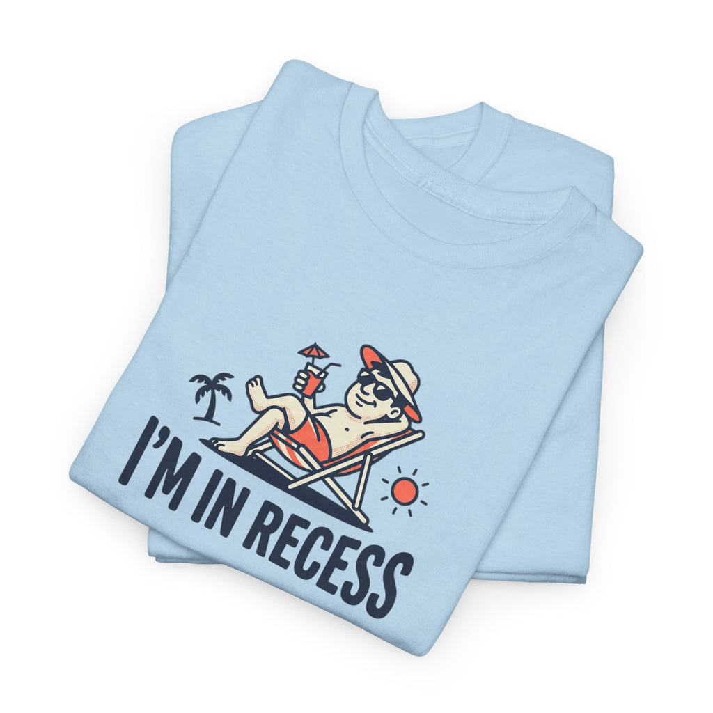 I'm In Recess
