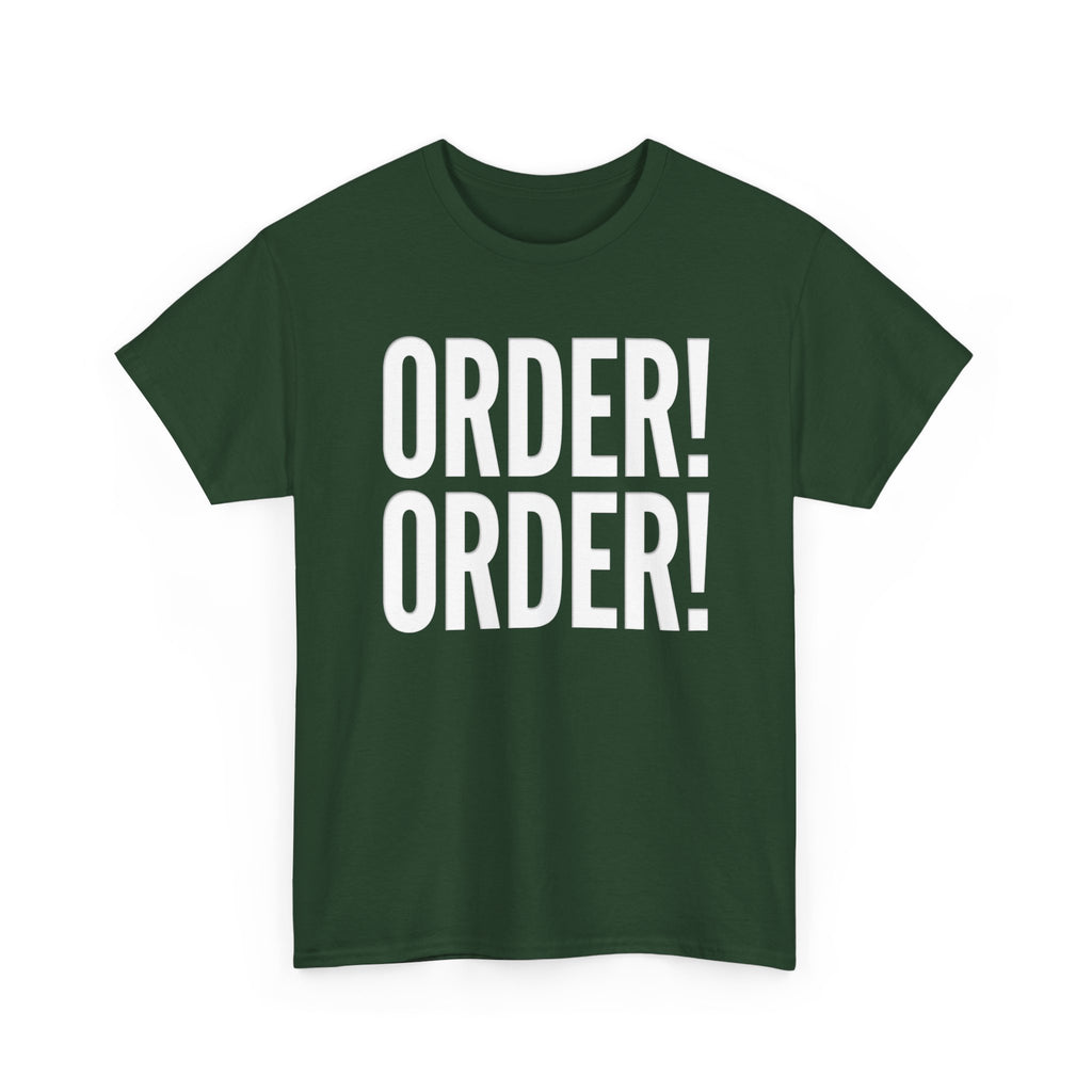 Order! Order!