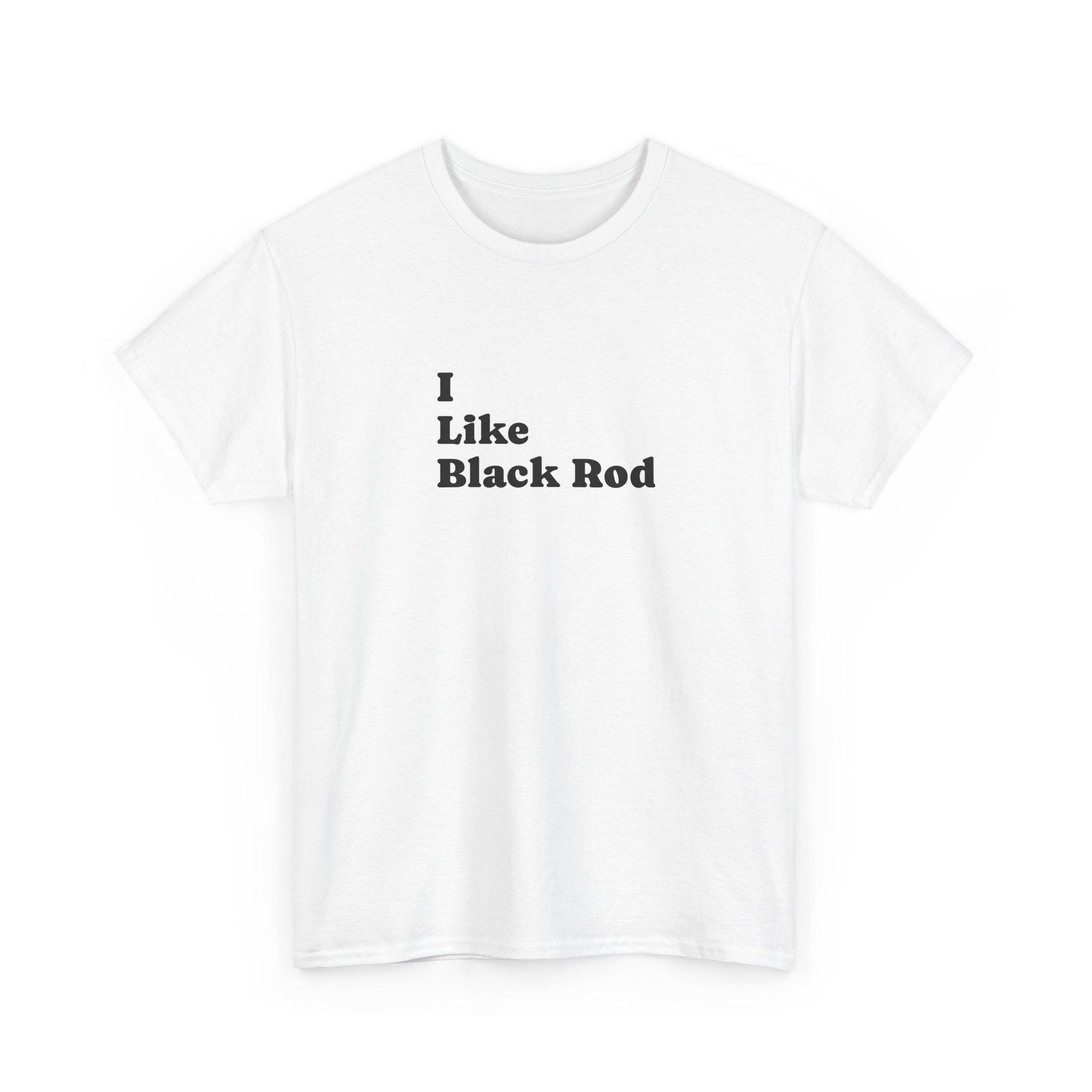 I Like Black Rod