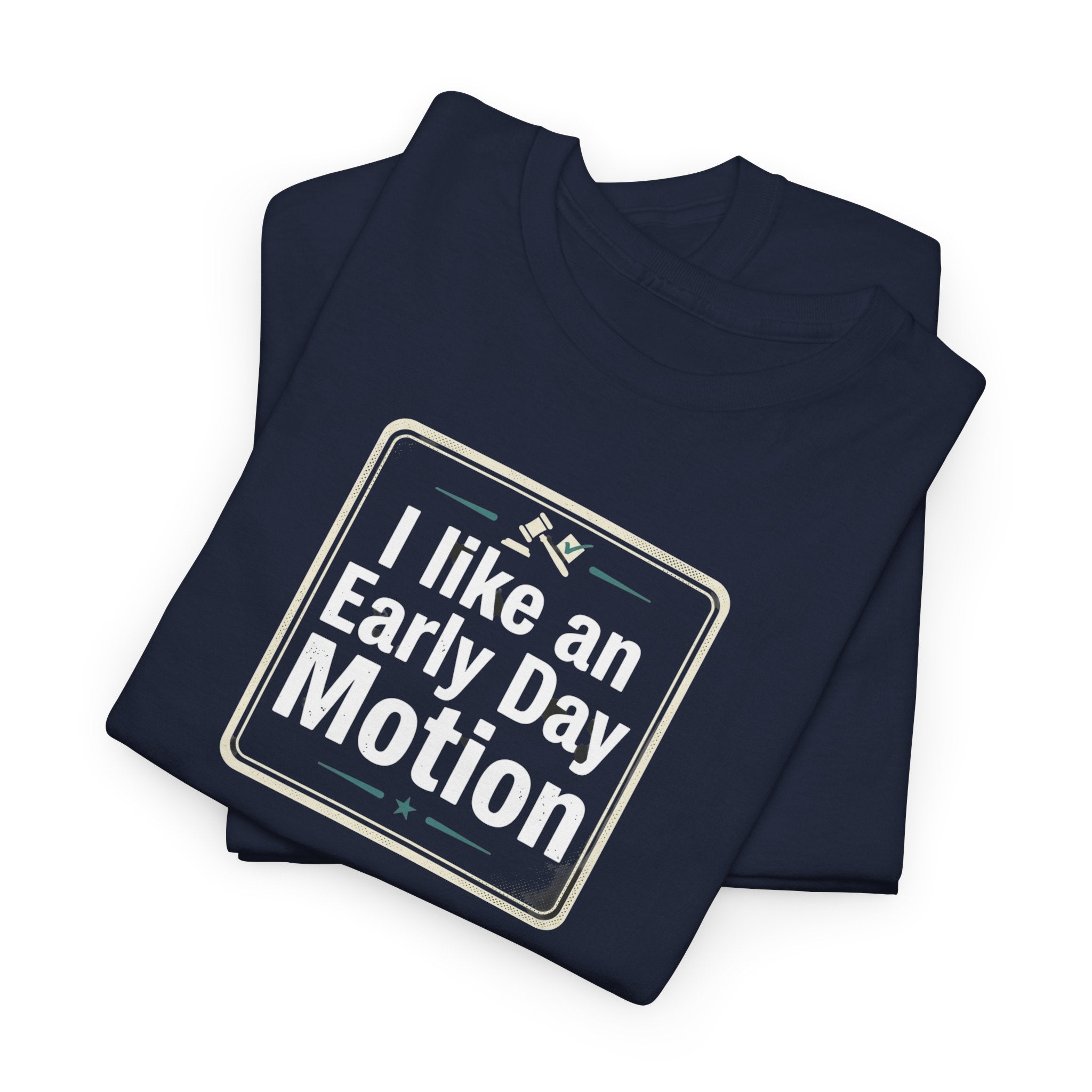 I Like An Early Day Motion