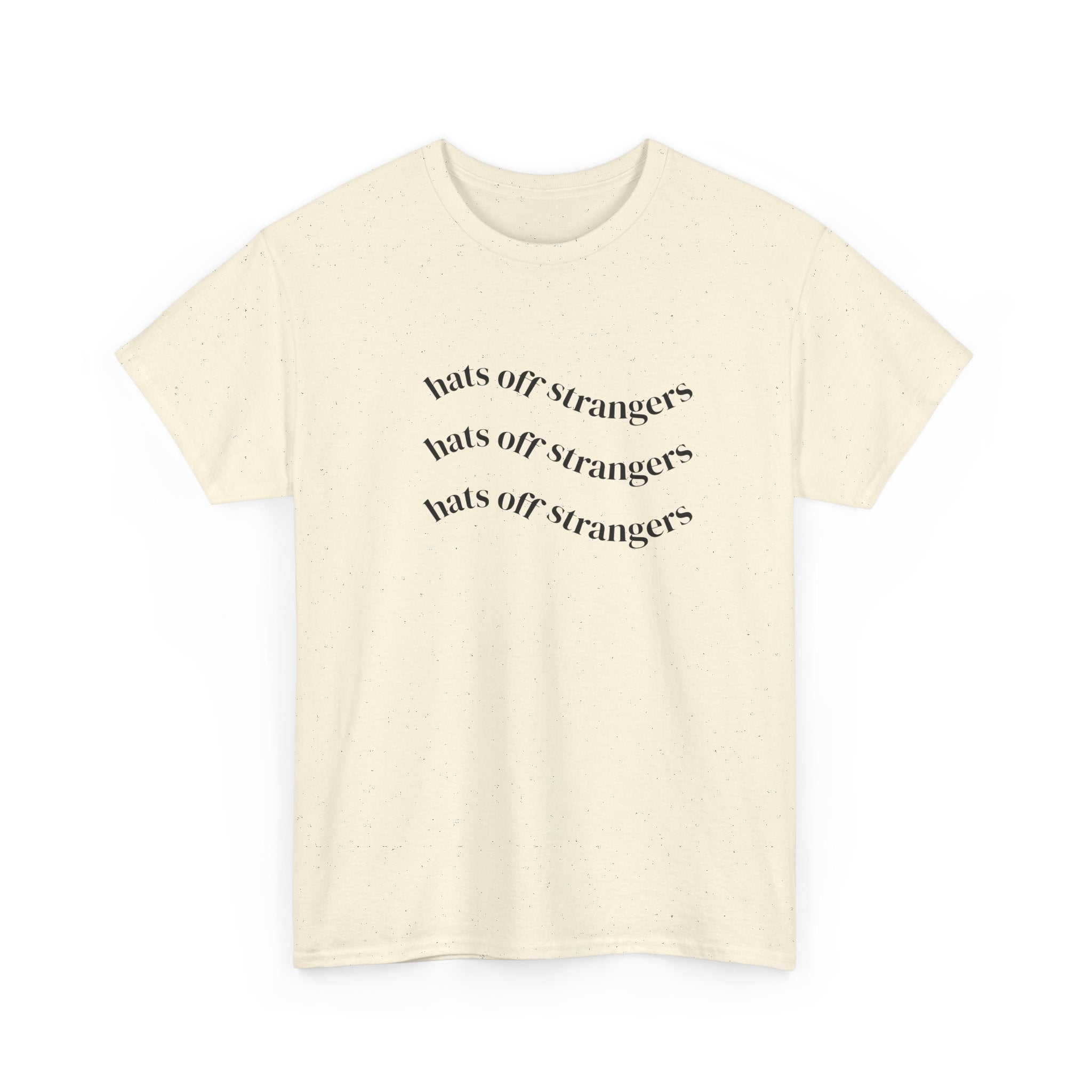 Hats Off Strangers