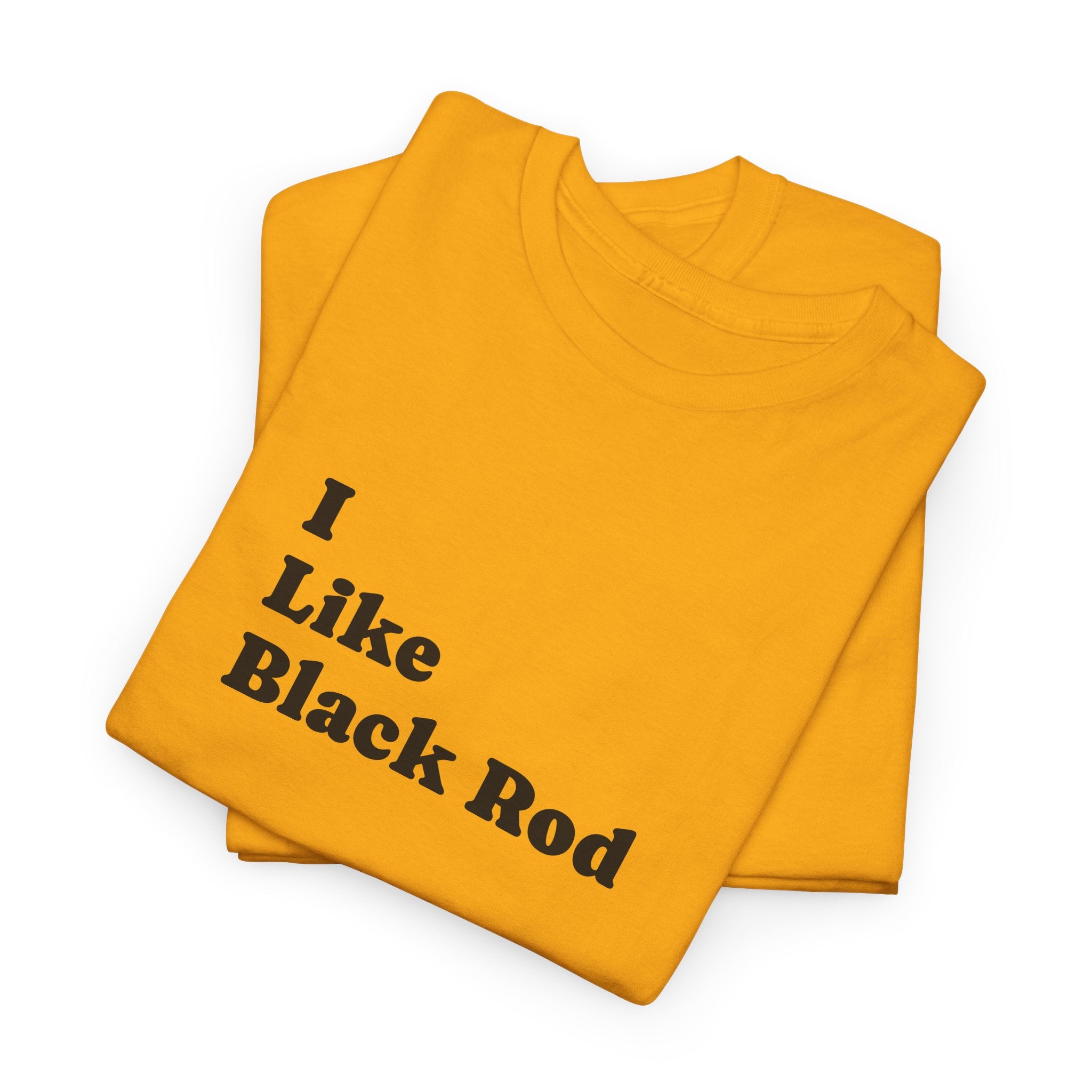 I Like Black Rod