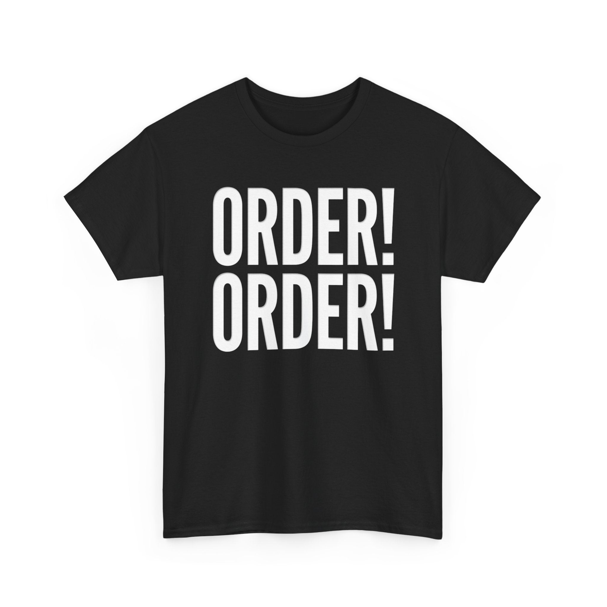 Order! Order!