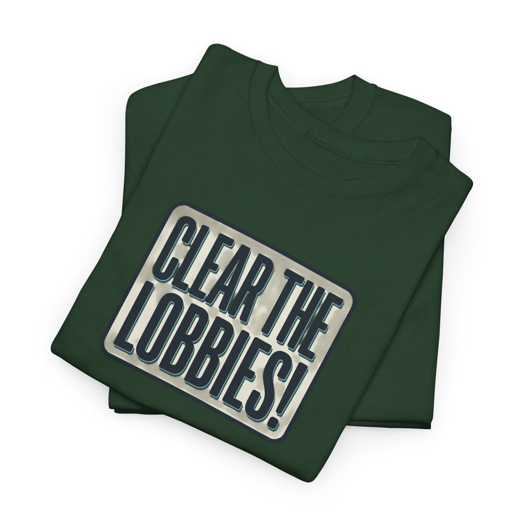 Clear The Lobbies