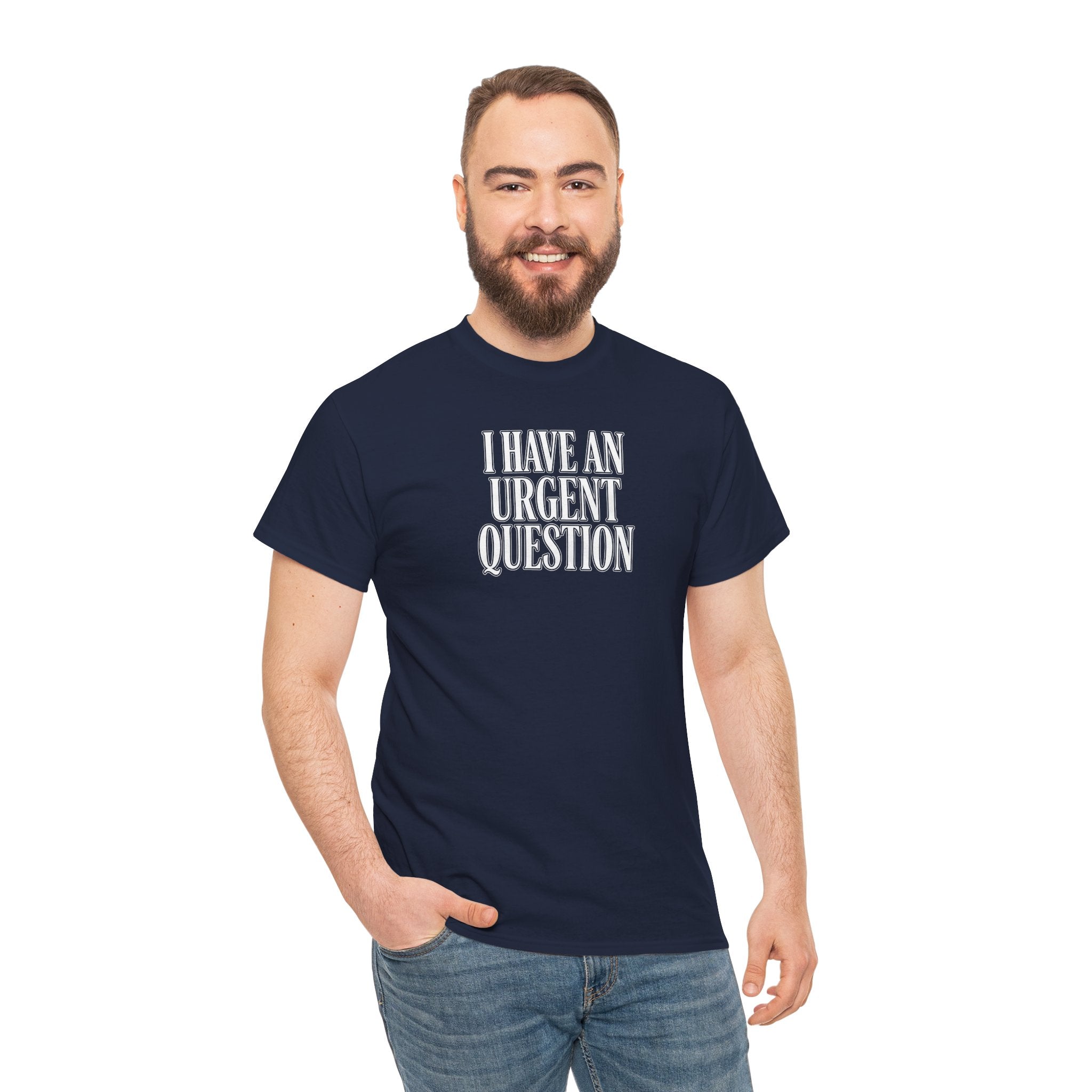 I Have An Urgent Question