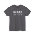 Erskine May. But I Won’t