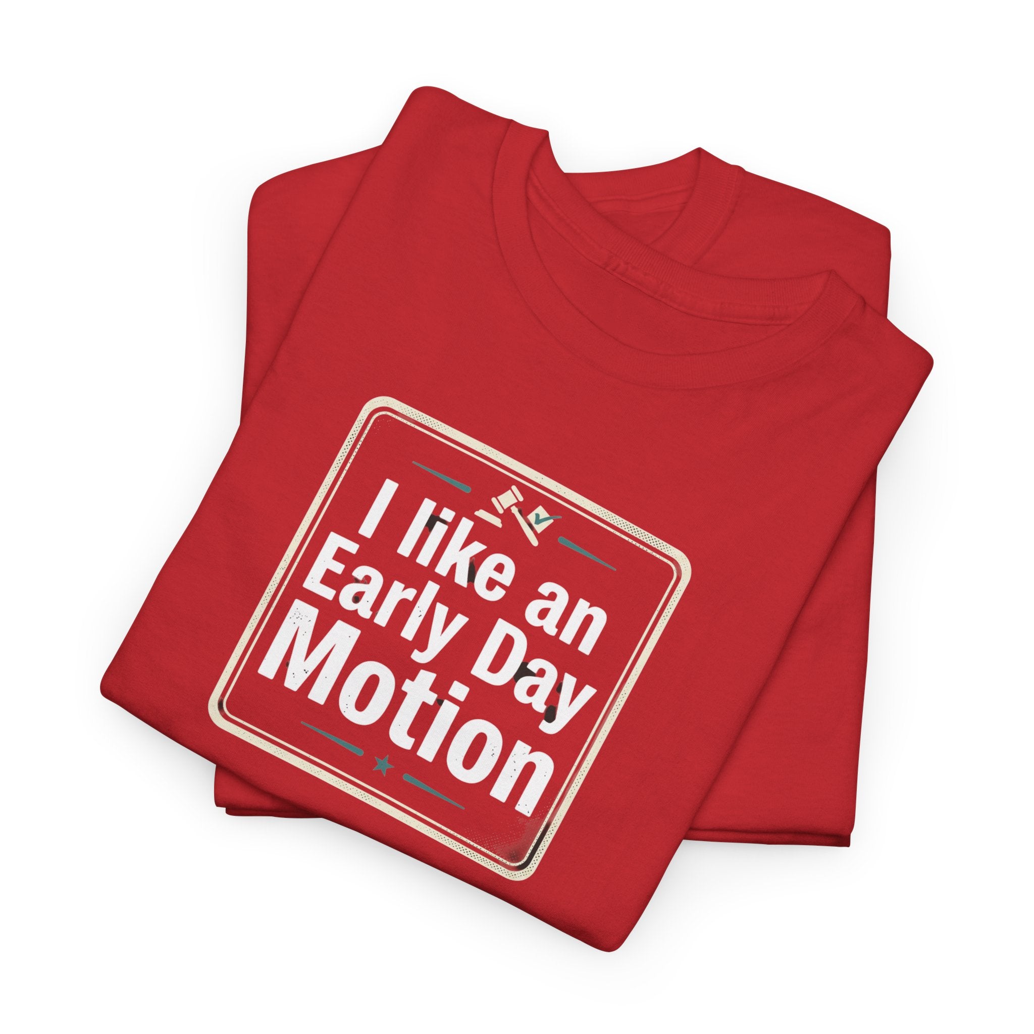 I Like An Early Day Motion