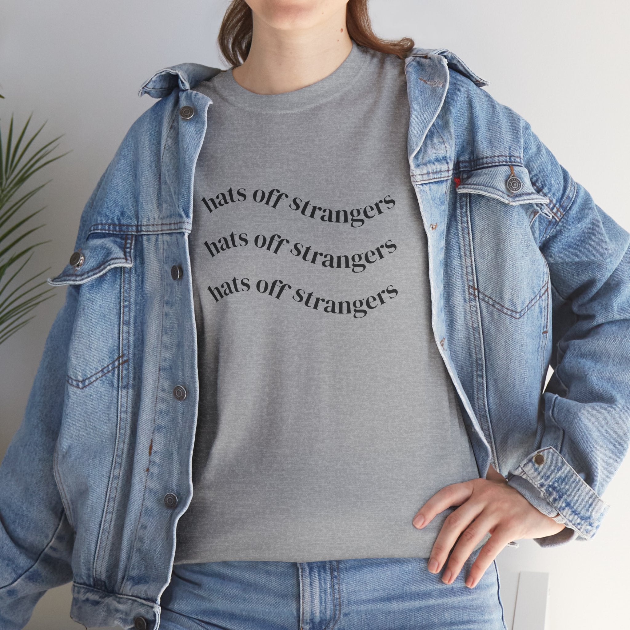 Hats Off Strangers