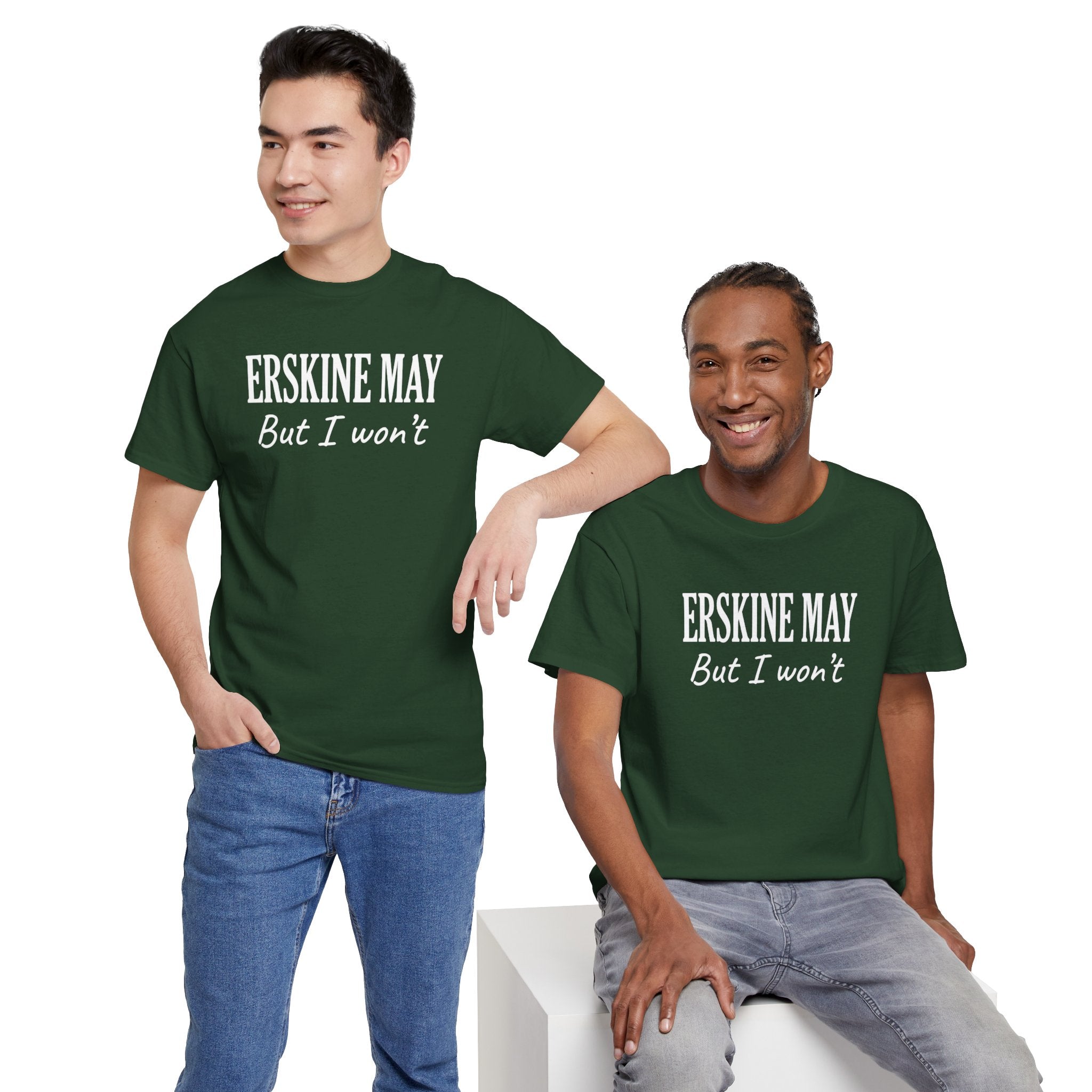 Erskine May. But I Won’t