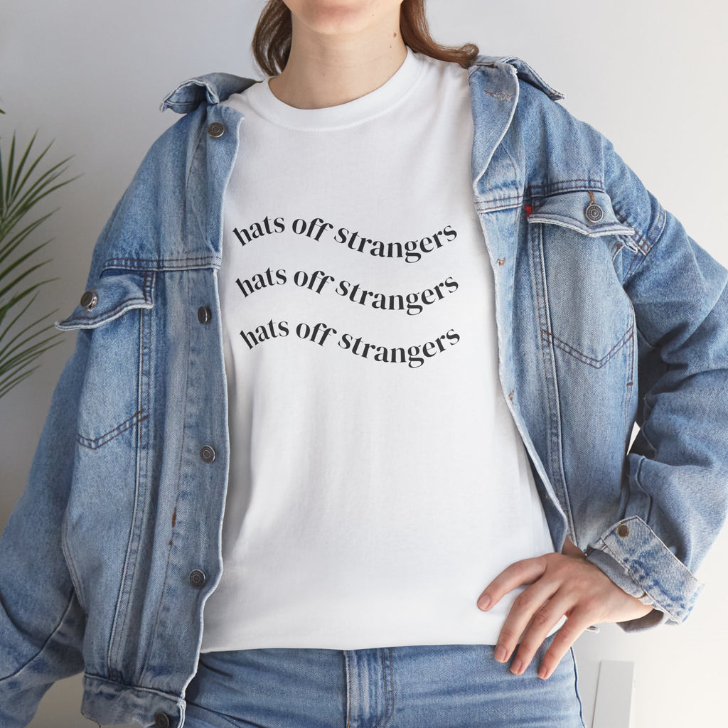 Hats Off Strangers