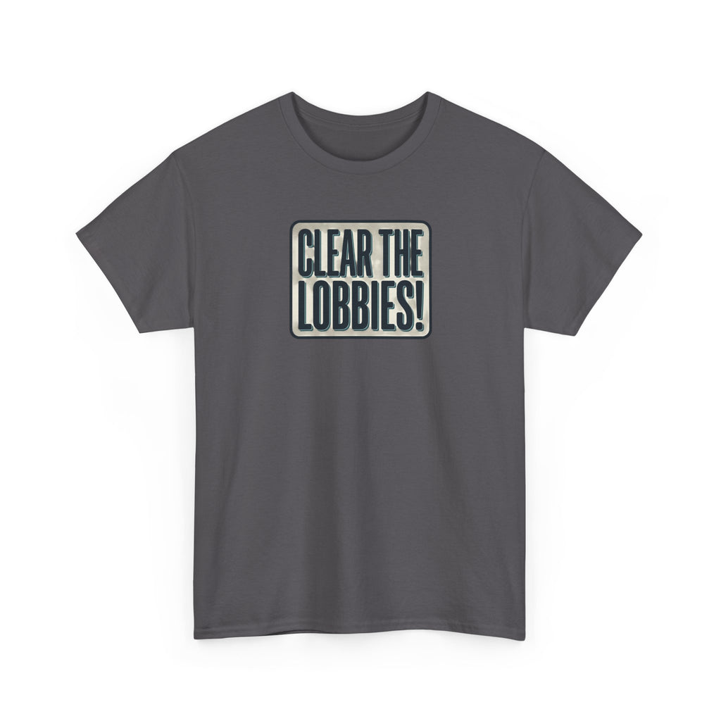 Clear The Lobbies