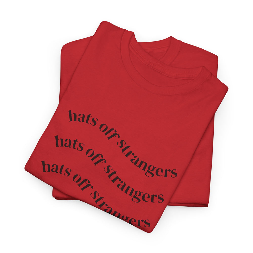 Hats Off Strangers