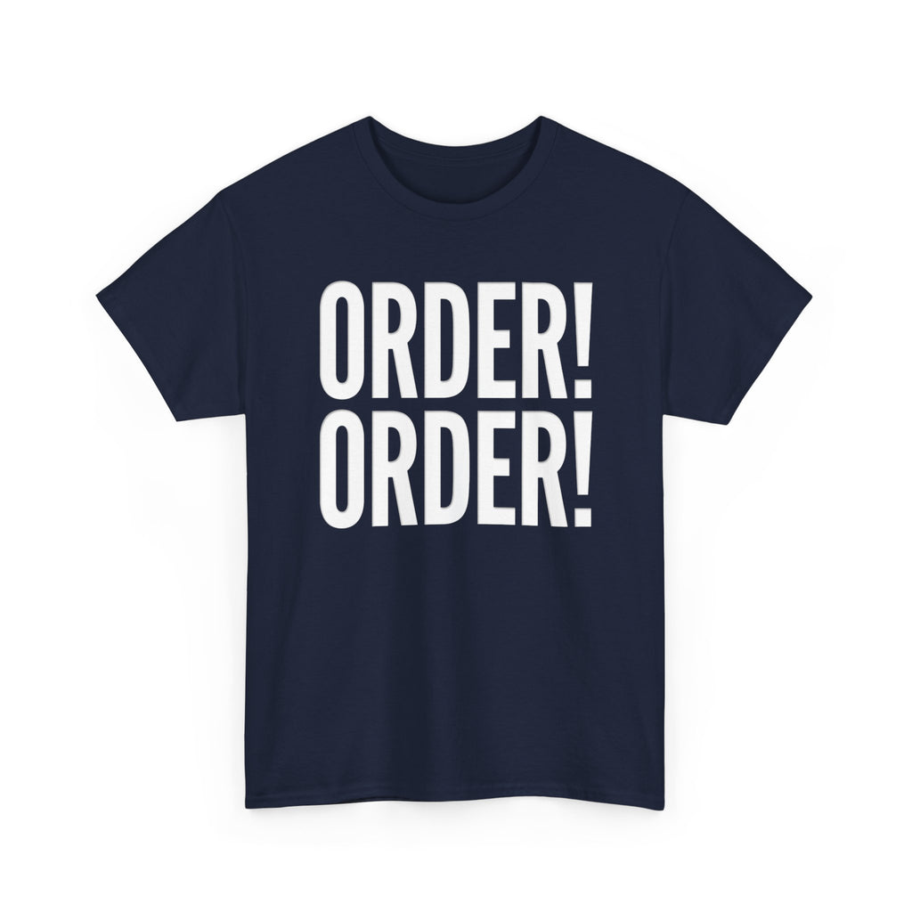 Order! Order!